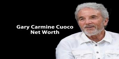 Gary Carmine Cuoco Net Worth